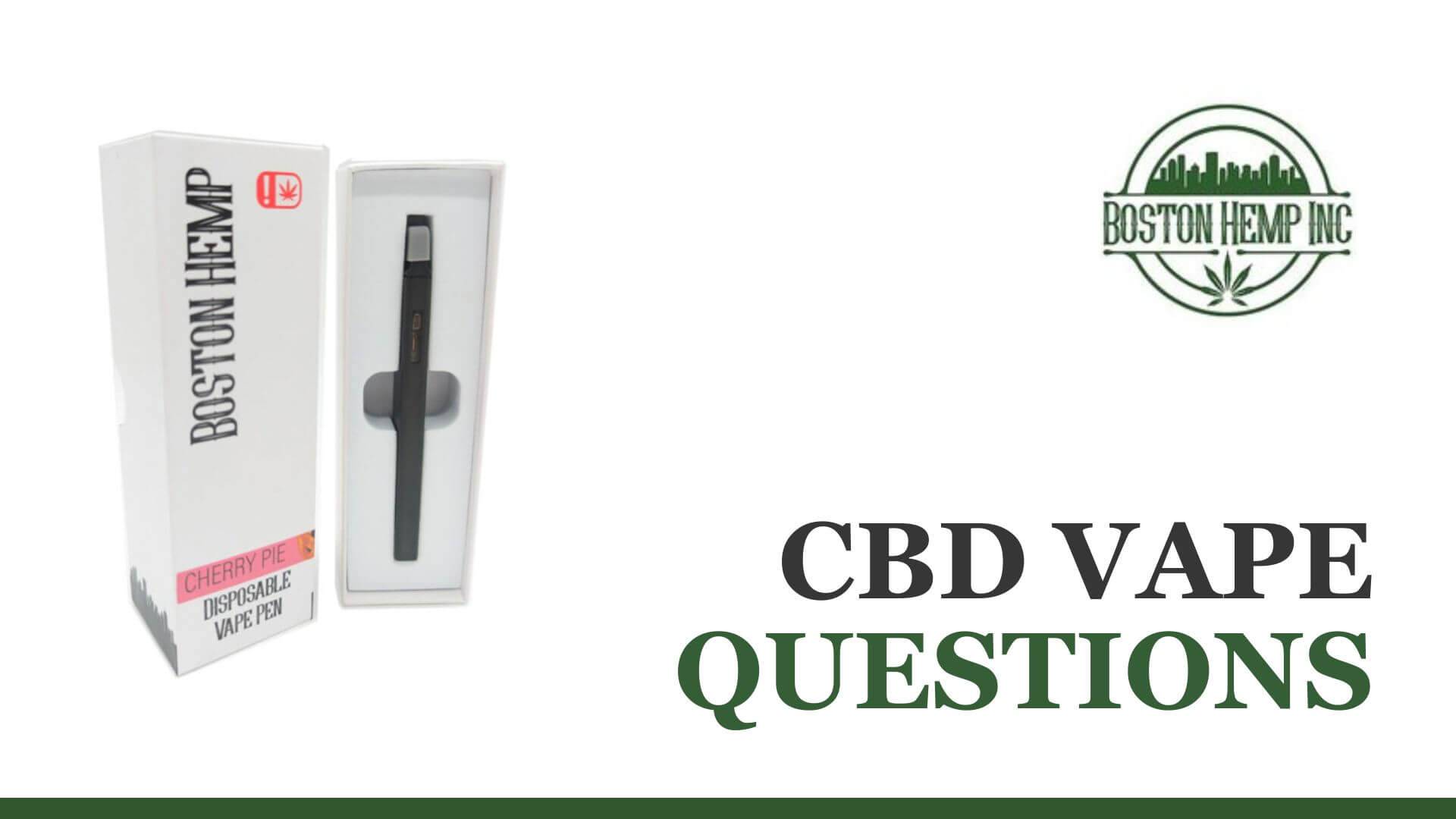 CBD Vape Questions | Vapes Boston