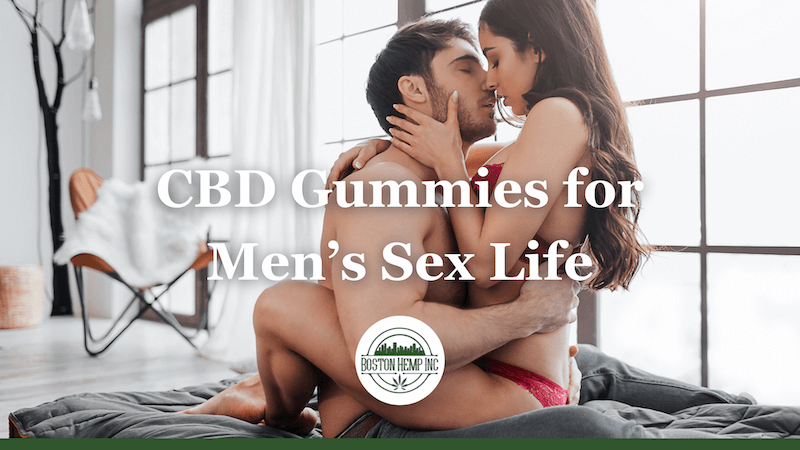 CBD Gummies for Men's Sex Life