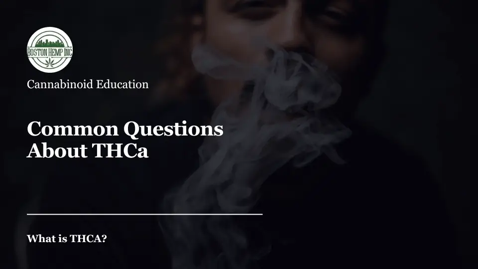 Common Questions about THCa