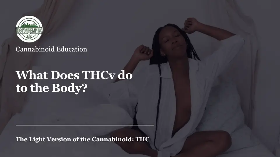 What Does THCv do to your Body