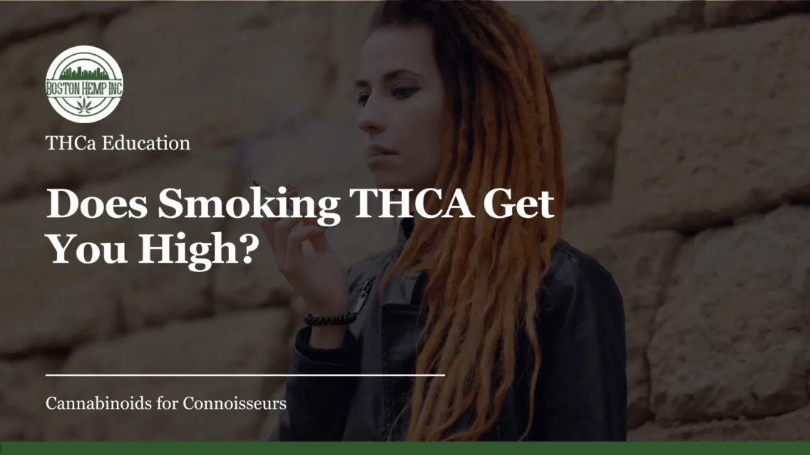 Does Smoking THCA Get You High